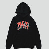 Foreversaints hoodie